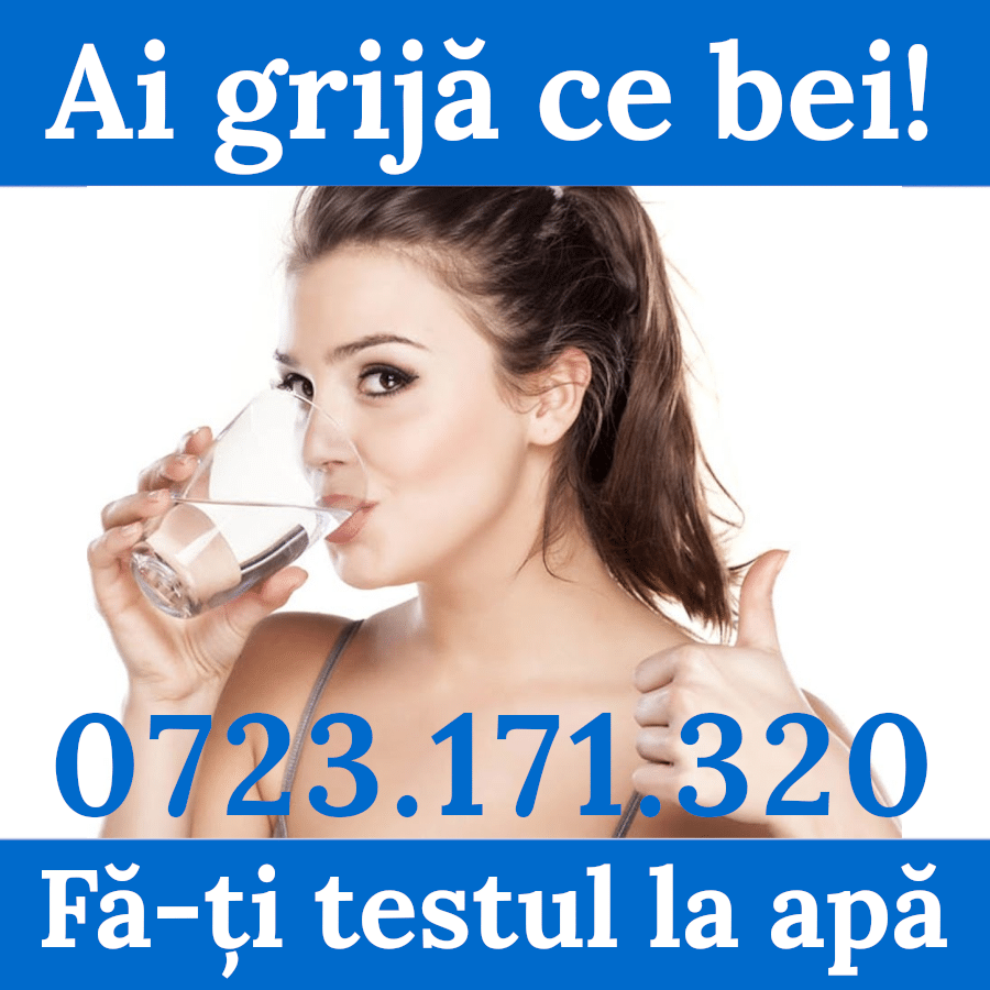 Ai grija ce bei! Fa-ti testul de apa: 0723.171.320